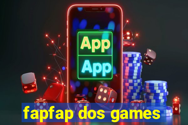 fapfap dos games